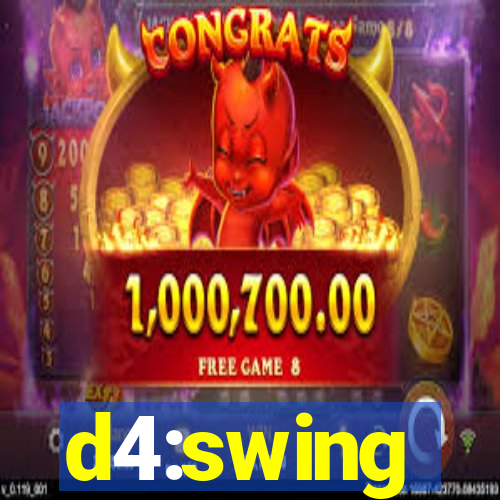 d4:swing
