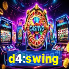 d4:swing