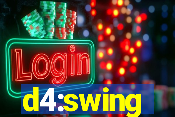 d4:swing