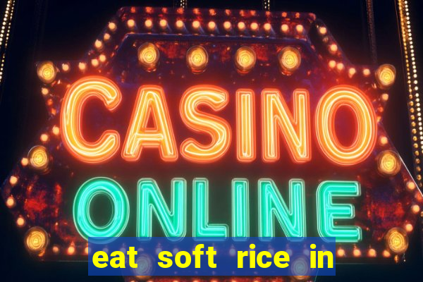 eat soft rice in another world hentai