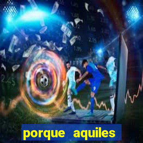 porque aquiles chora por heitor
