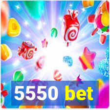 5550 bet