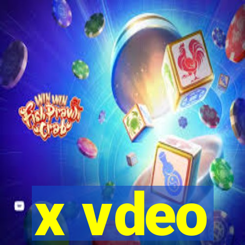 x vdeo