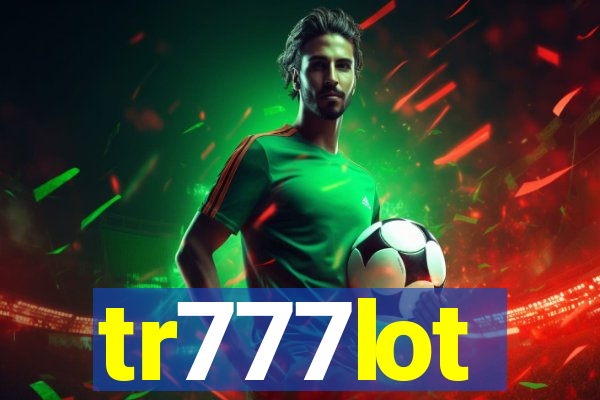 tr777lot