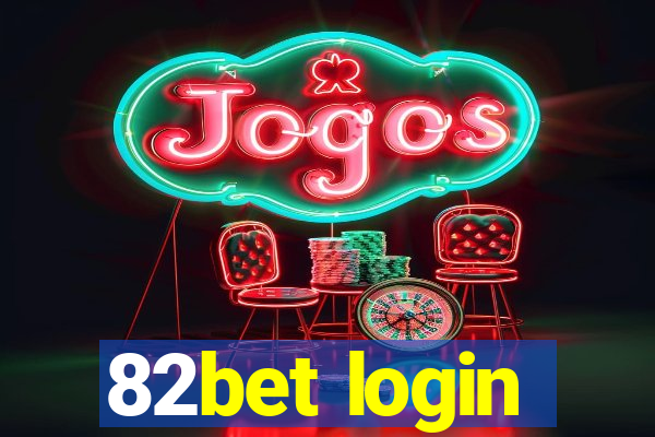 82bet login