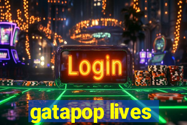 gatapop lives