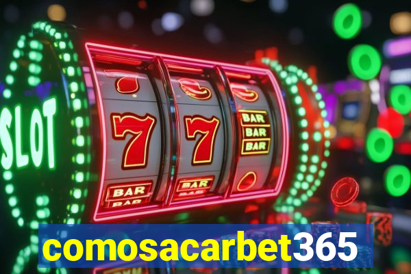comosacarbet365