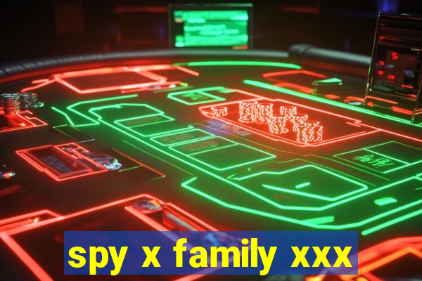 spy x family xxx
