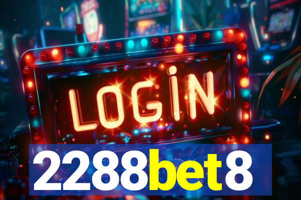 2288bet8