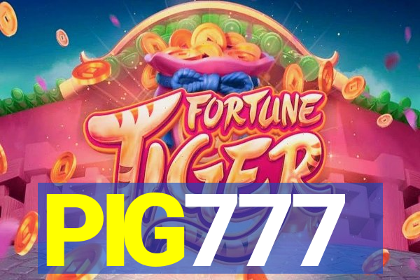 PIG777