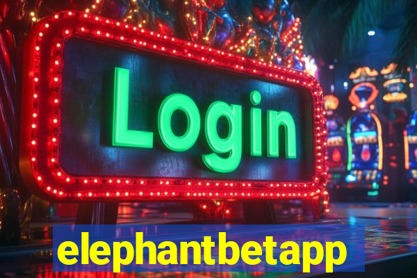 elephantbetapp