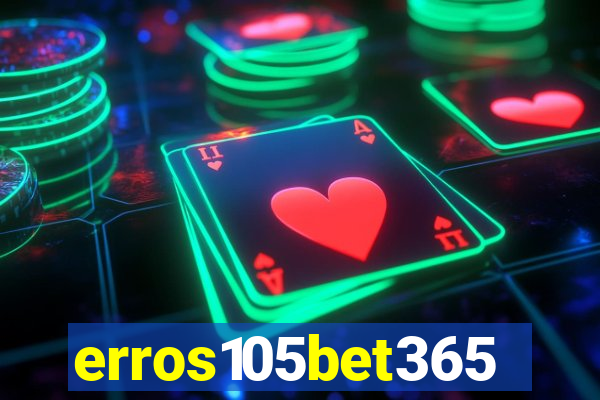 erros105bet365