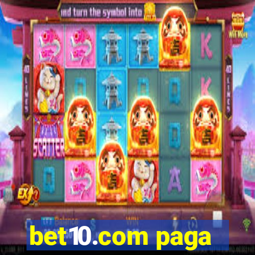 bet10.com paga