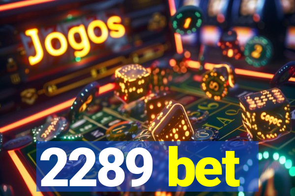 2289 bet