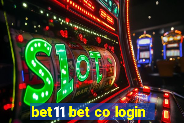 bet11 bet co login