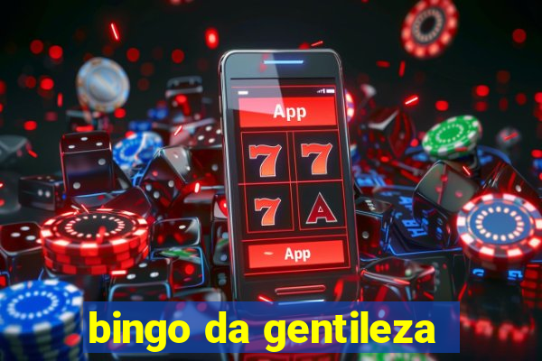 bingo da gentileza