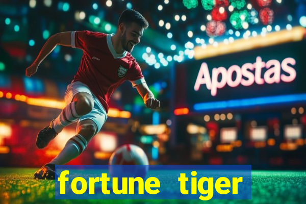 fortune tiger aposta de 1 real