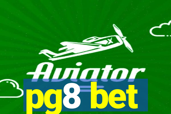 pg8 bet
