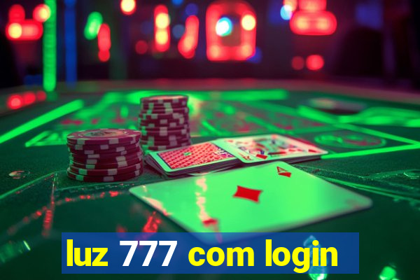 luz 777 com login