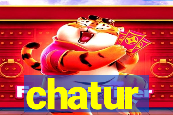 chatur