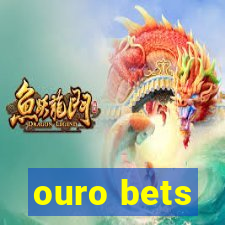 ouro bets
