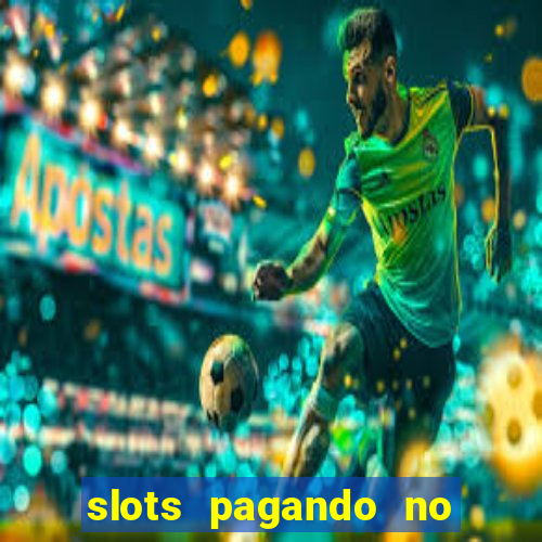 slots pagando no cadastro saque free