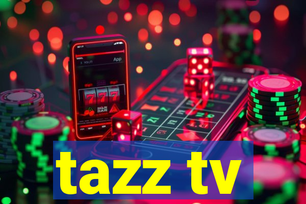 tazz tv