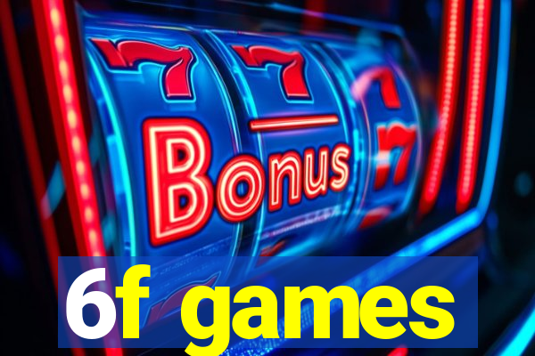 6f games