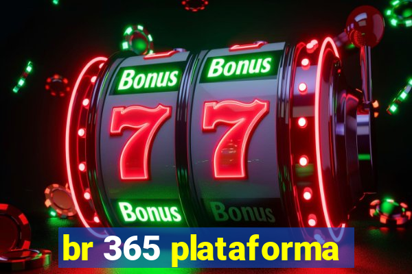 br 365 plataforma