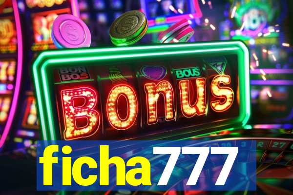 ficha777
