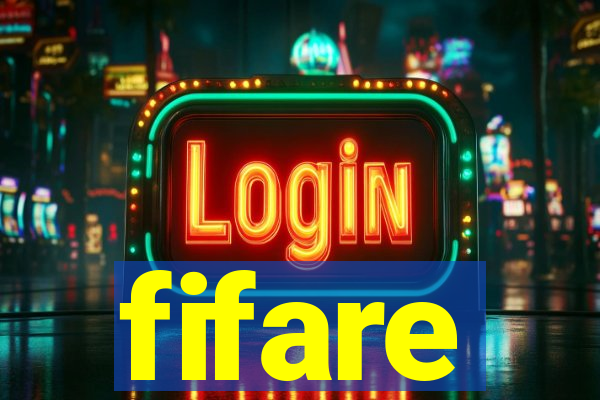 fifare