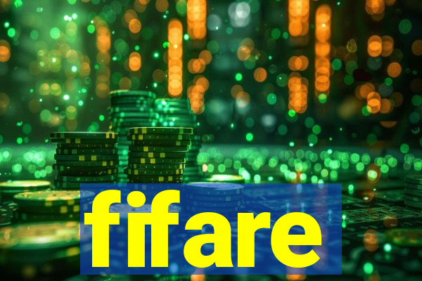 fifare