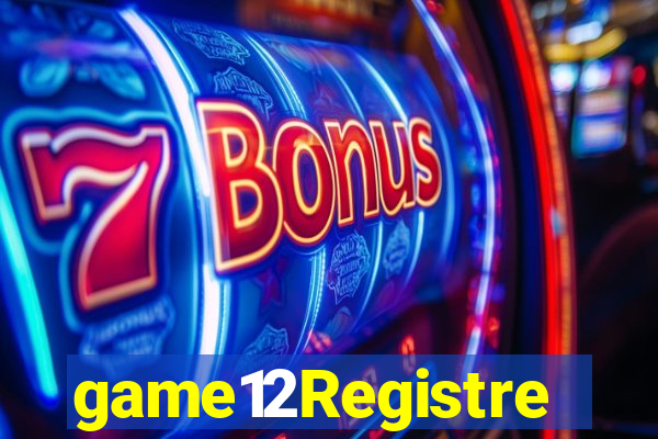 game12Registre