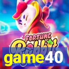game40