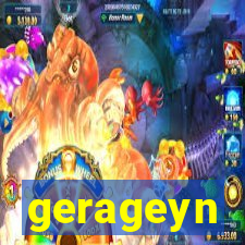 gerageyn