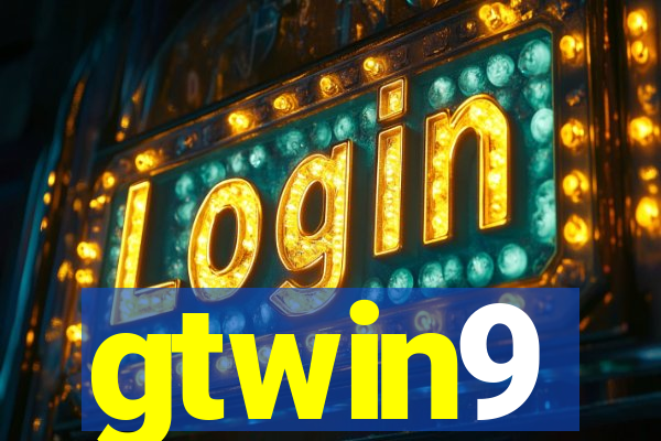 gtwin9