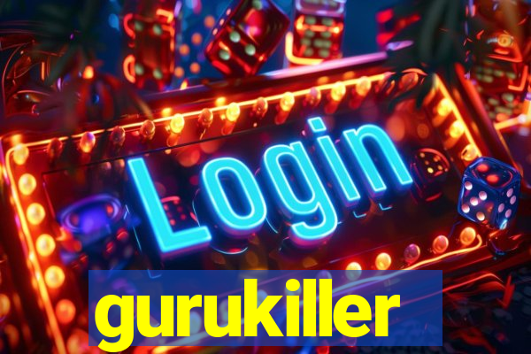 gurukiller
