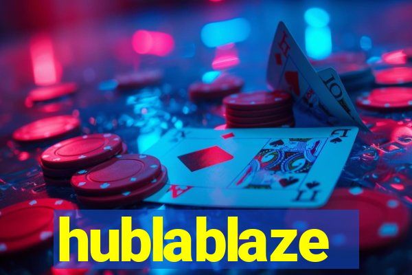 hublablaze