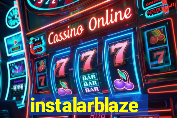 instalarblaze