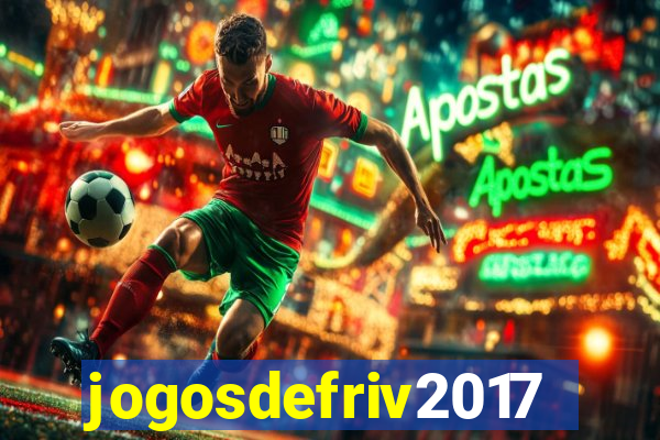 jogosdefriv2017