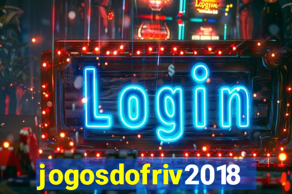 jogosdofriv2018