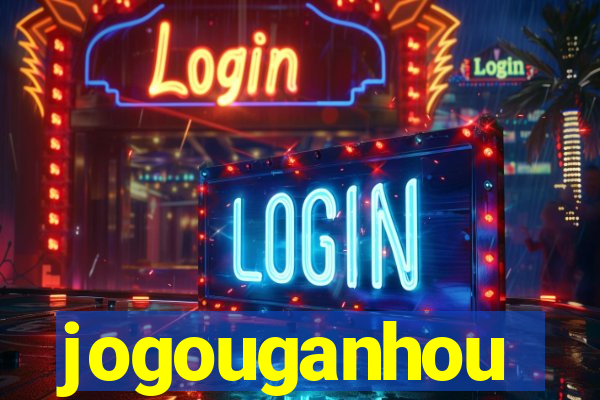 jogouganhou