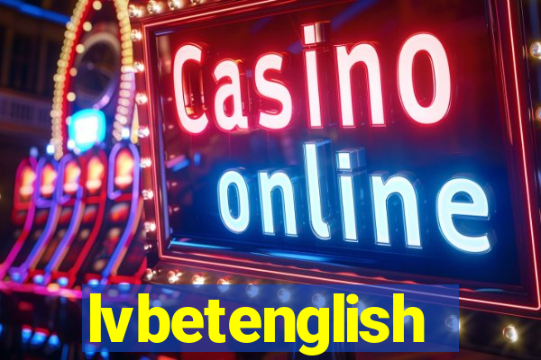 lvbetenglish