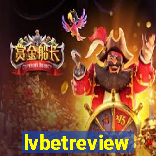 lvbetreview