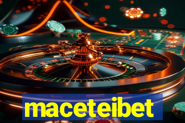 maceteibet