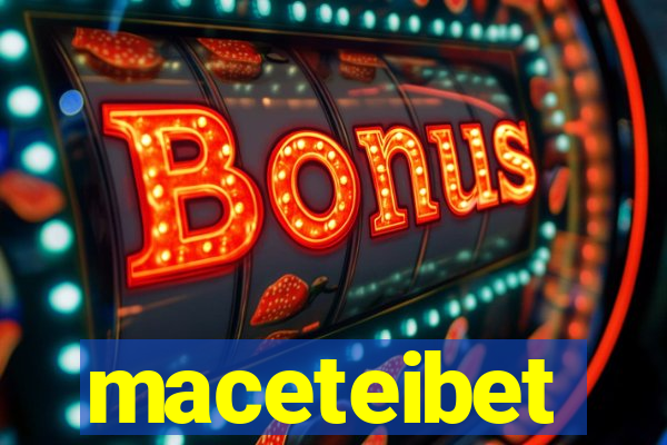 maceteibet