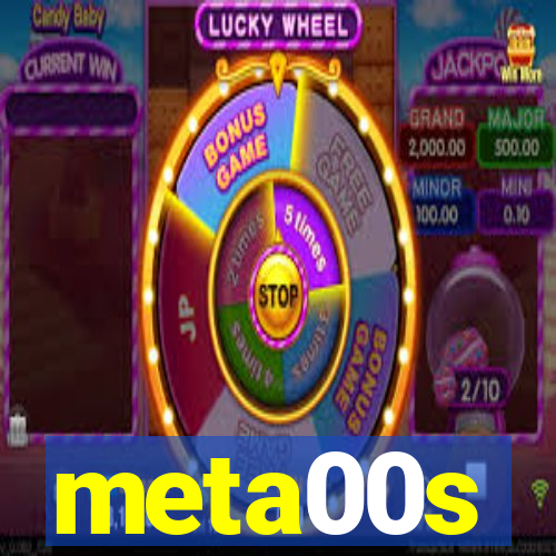meta00s