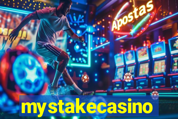 mystakecasino
