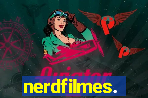 nerdfilmes.