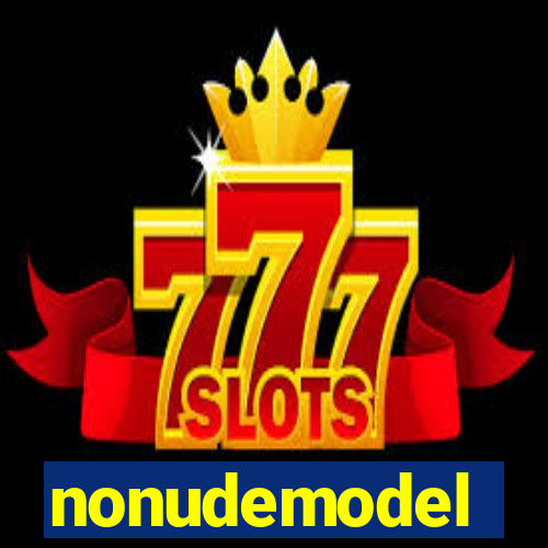 nonudemodel